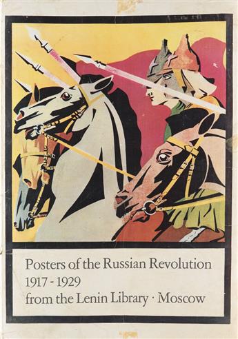 (DESIGN / POSTERS.) Posters of the Russian Revolution 1917-1929 from the Lenin Library Moscow.